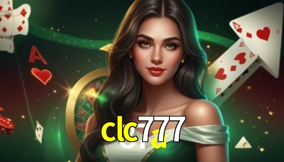 clc777 Casino: Jogue Online e Ganhe Grandes Prêmios